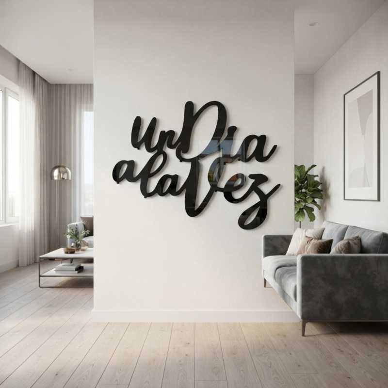 cuadro recortado en metal de frase motivadora.